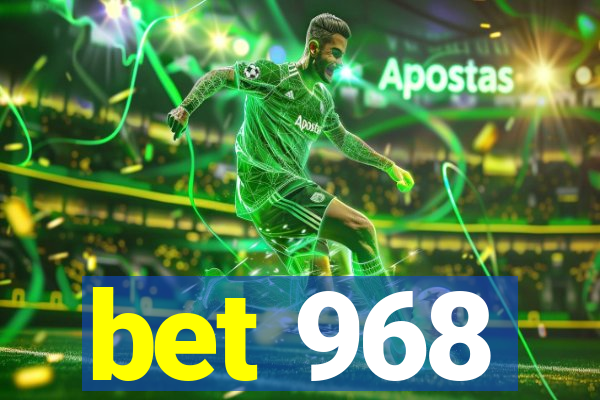 bet 968